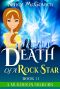 [A Murder in Milburn 11] • Death Of A Rock Star